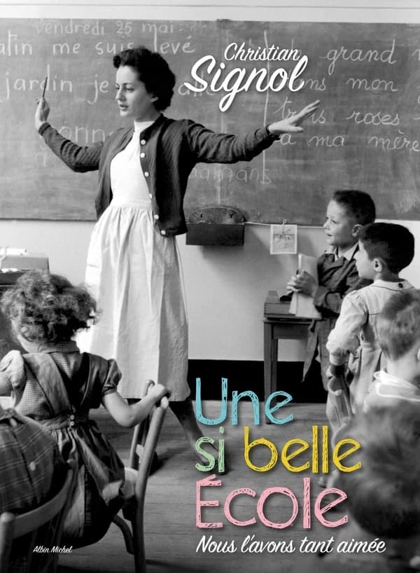 Une si belle école : nous l'avons tant aimée