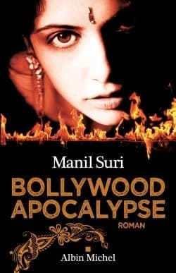 Bollywood apocalypse : roman