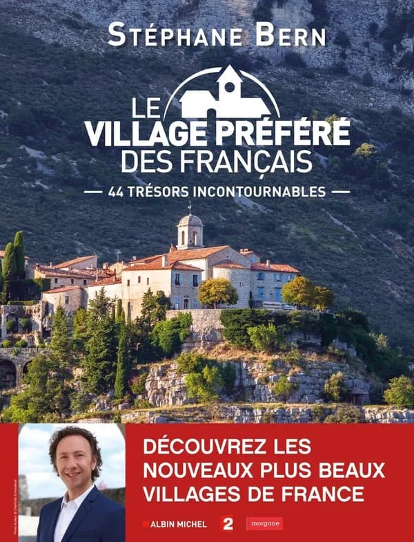 Le village préféré des français : 44 trésors incontournables