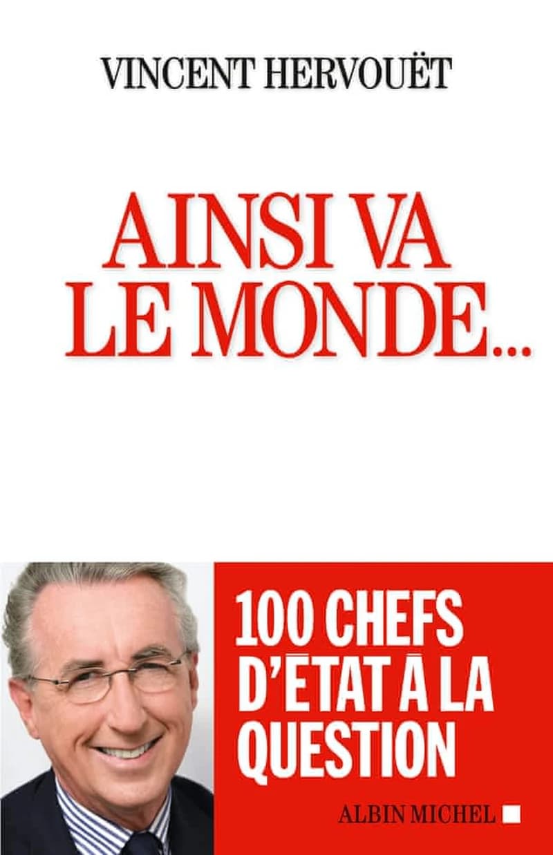 Ainsi va le monde : 100 chefs d'État à la question