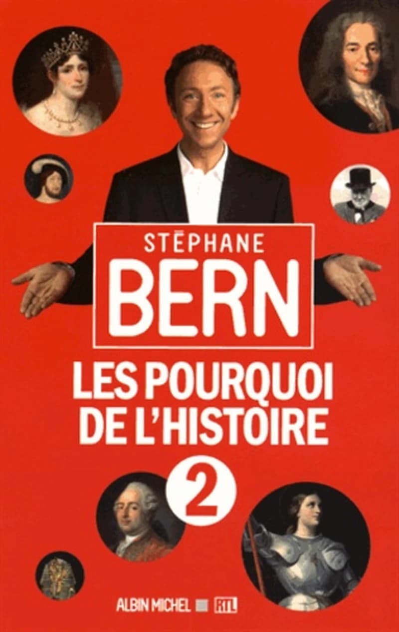 Les pourquoi de l'histoire. 2