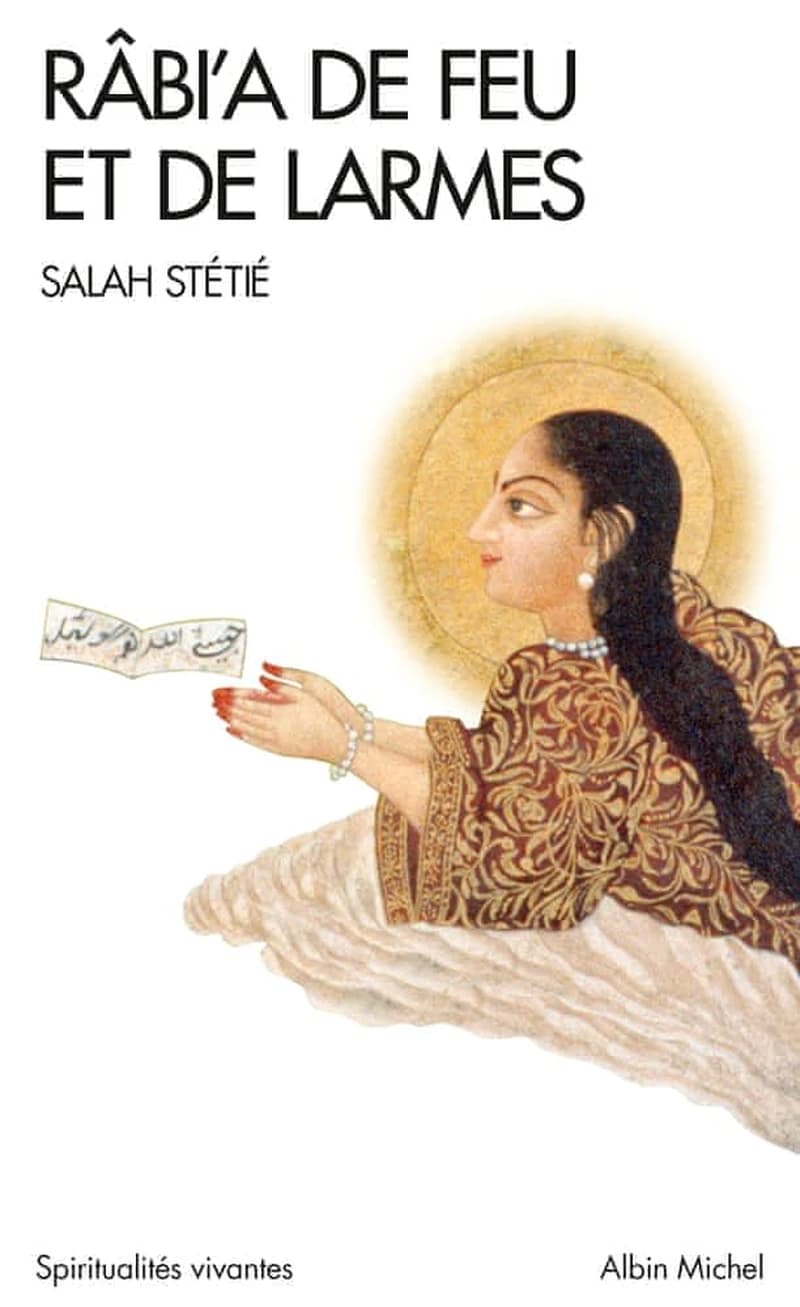 Râbi‘a de feu et de larmes