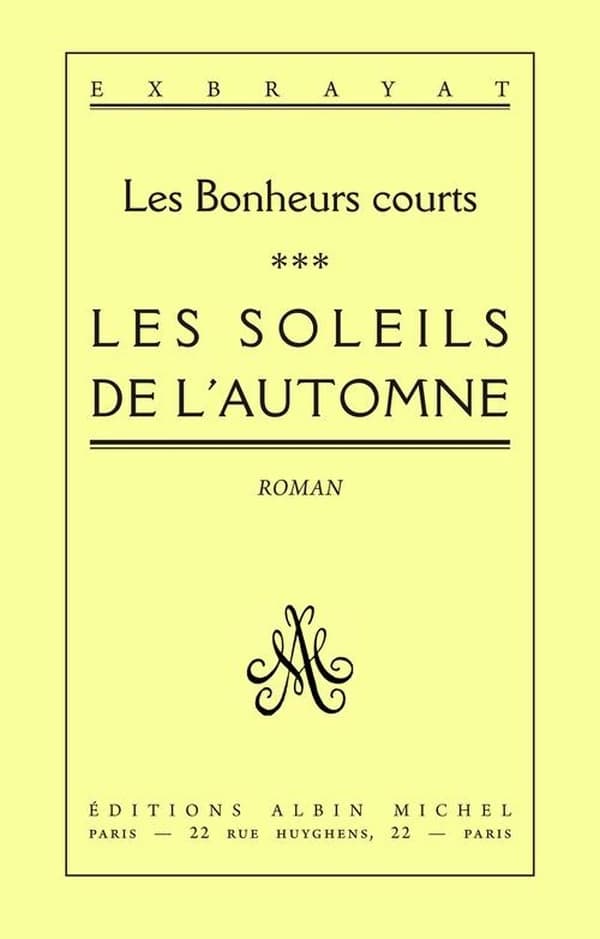 Les Soleils de l'automne : Les Bonheurs courts
