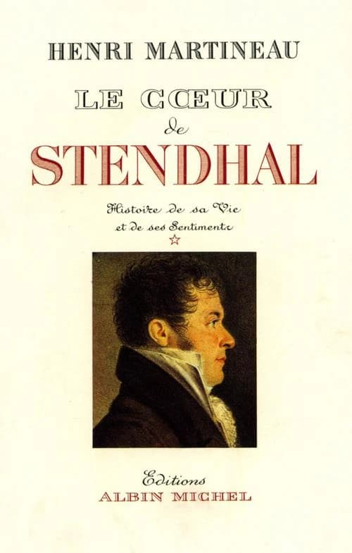 Le coeur de Stendhal Tome 1