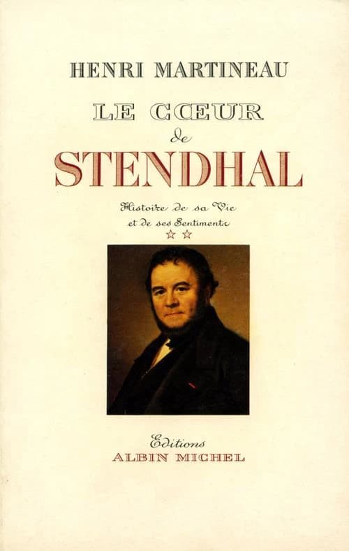 Le Coeur de Stendhal - tome 2