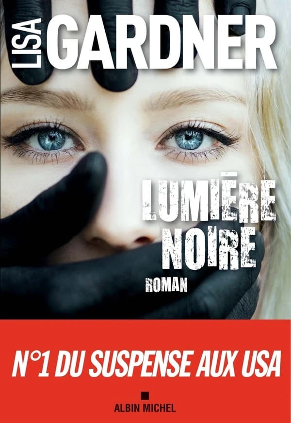 Lumière noire : roman