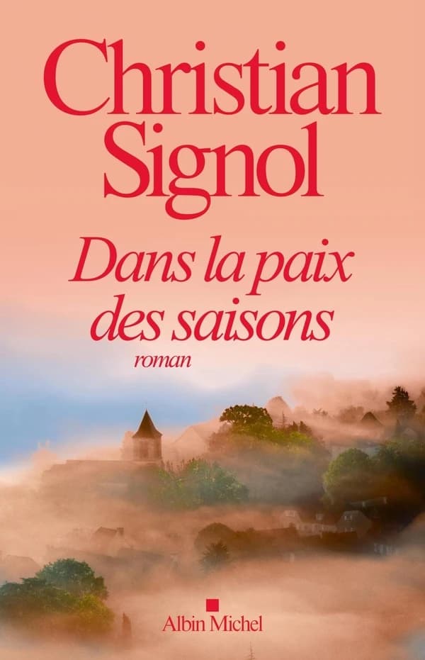 Dans la paix des saisons : roman