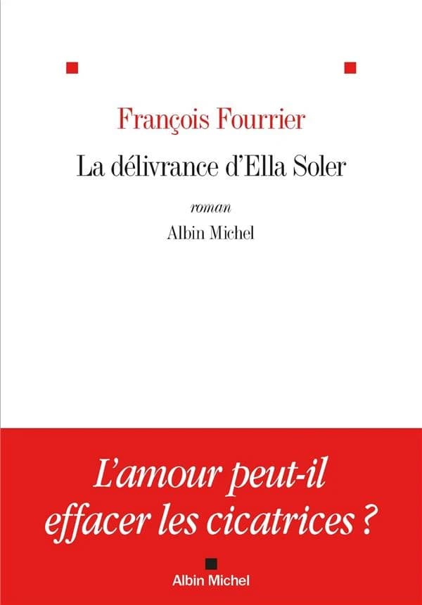 La délivrance d'Ella Soler : roman