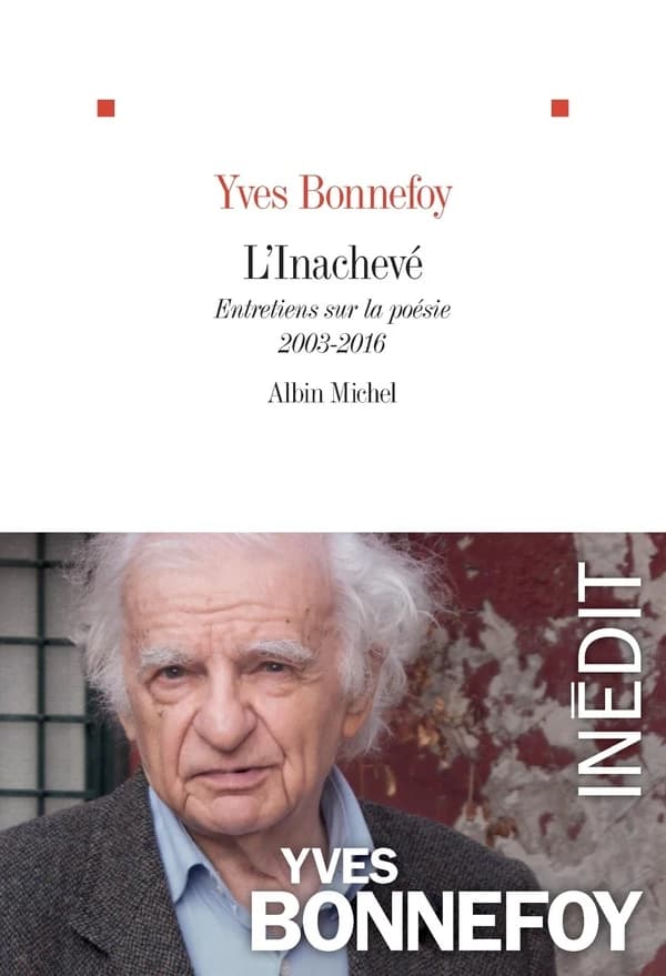 L'inachevé : entretiens sur la poésie, 2003-2016