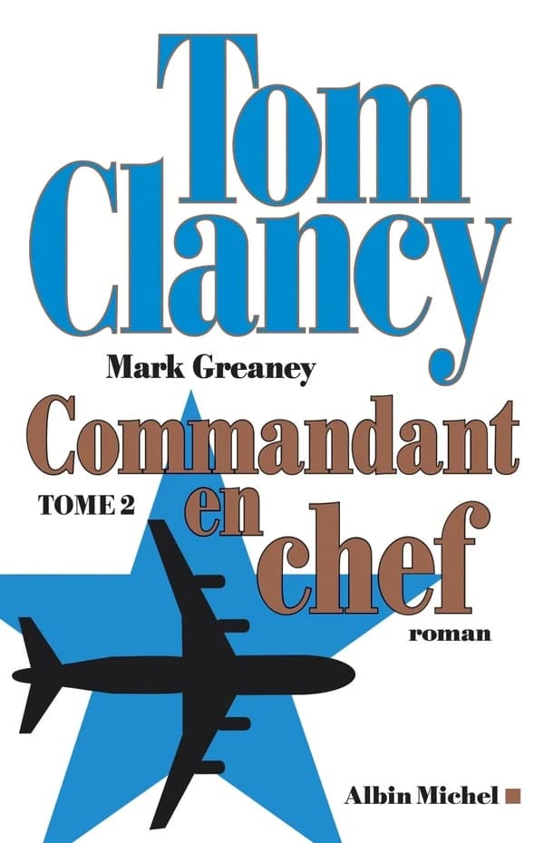 Commandant en chef Tome 2