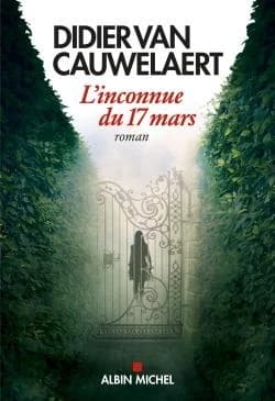 L'inconnue du 17 mars : roman