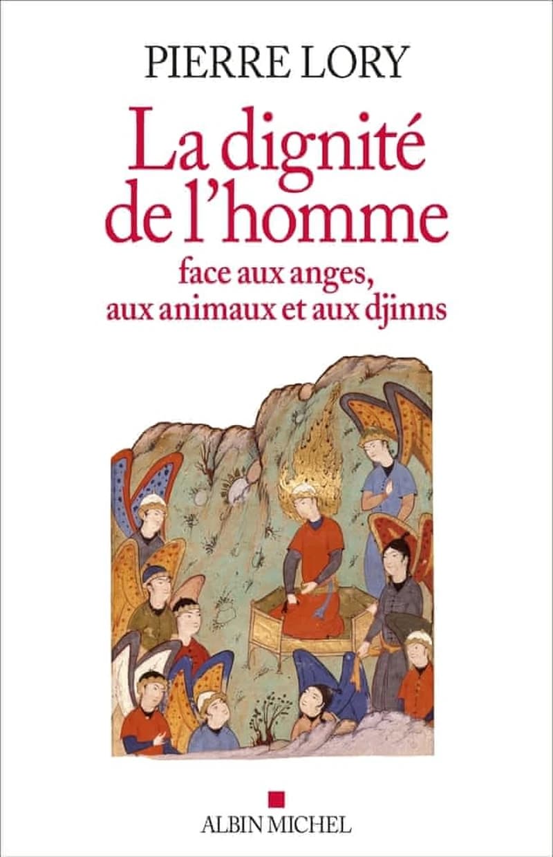 La dignité de l'homme : face aux anges, aux animaux et aux djinns