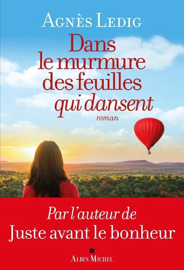 Dans le murmure des feuilles qui dansent : roman