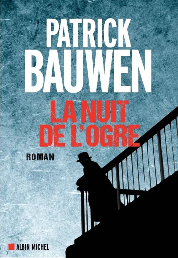 La nuit de l'ogre : roman