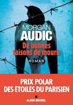 De bonnes raisons de mourir : roman