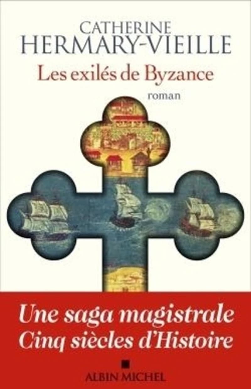 Les exilés de Byzance : roman