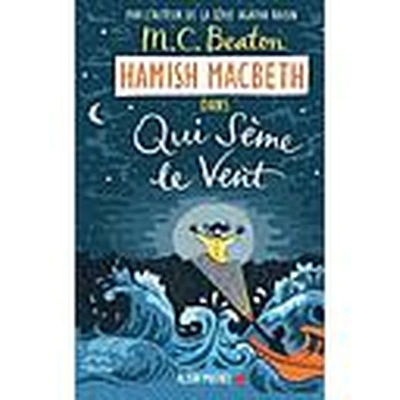 Qui sème le vent : roman