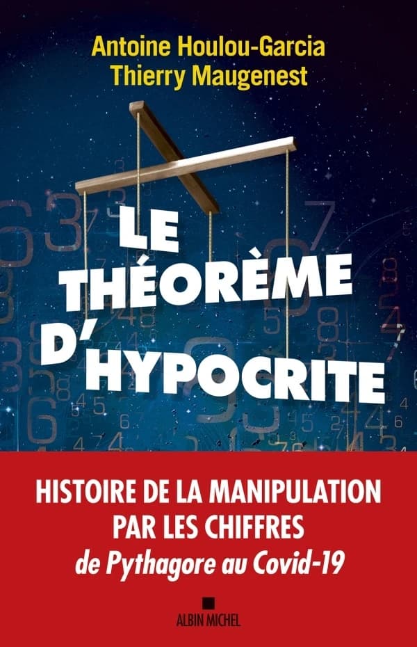 Le théorème d'Hypocrite : une histoire de la manipulation par les chiffres de Pythagore au Covid-19