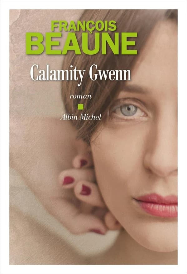 Calamity Gwenn : roman