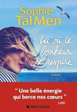 Là où le bonheur se respire : roman