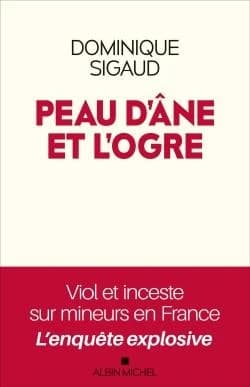 Peau d'âne et l'ogre : Viols et inceste sur mineurs en France