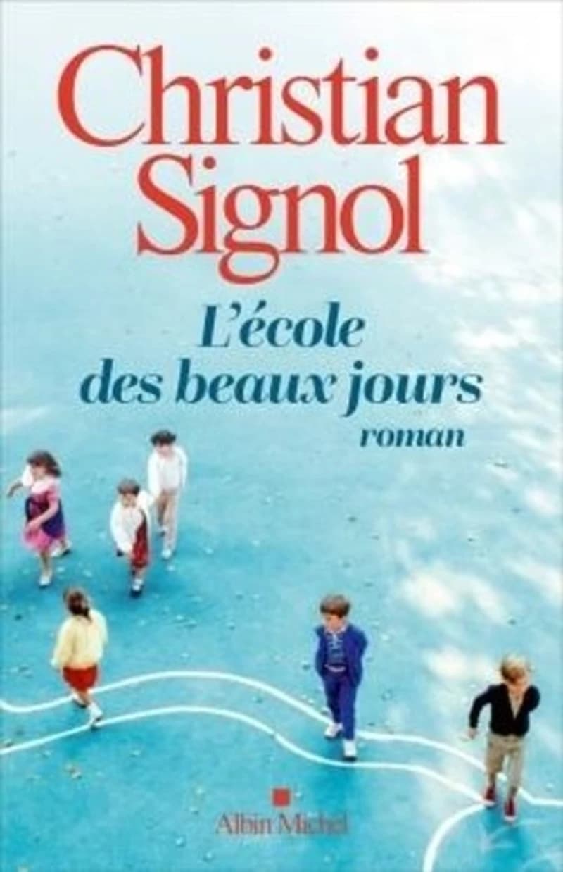 L'école des beaux jours : roman