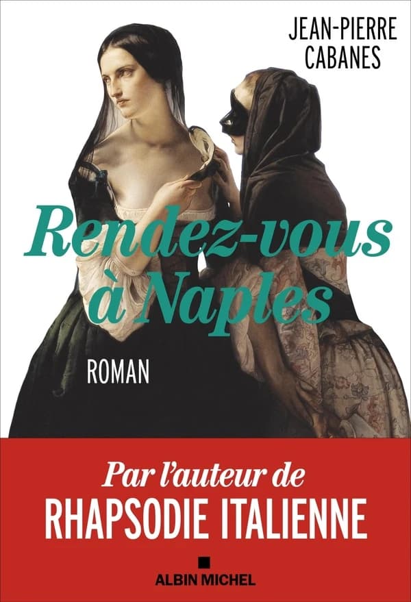 Rendez-vous à Naples : roman