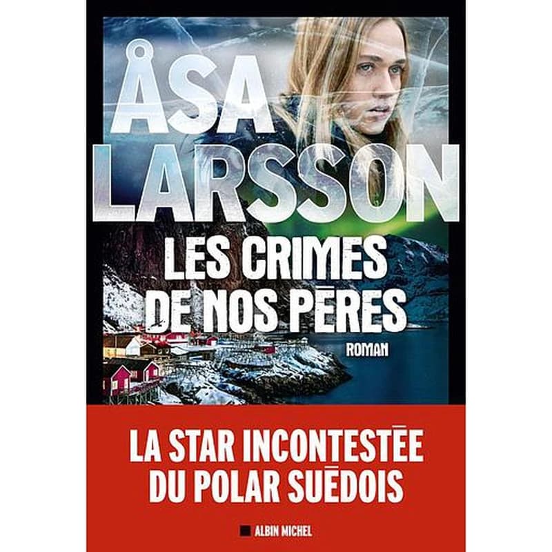 Les crimes de nos pères : roman