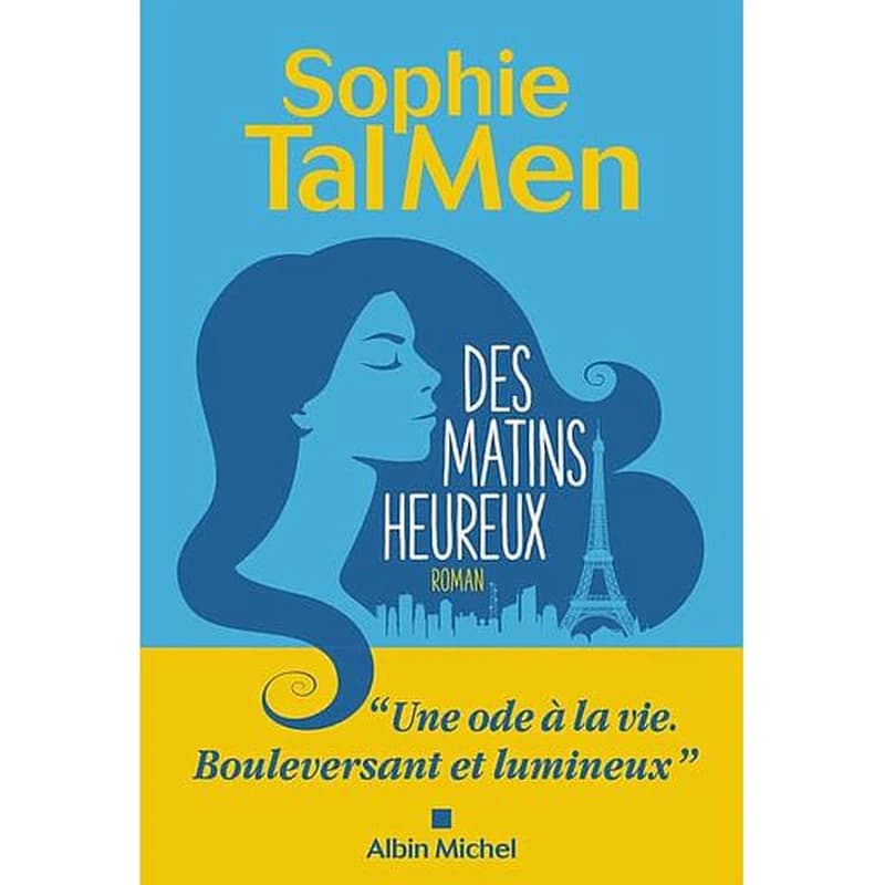 Des matins heureux : roman