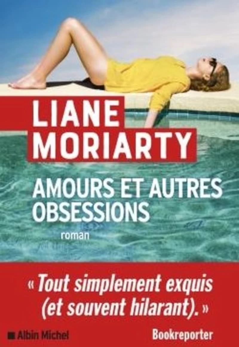Amours et autres obsessions : roman