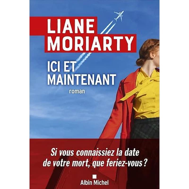Ici et maintenant : roman