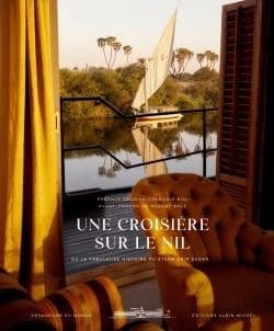Une croisière sur le Nil ou La fabuleuse histoire du "Steam ship Sudan"