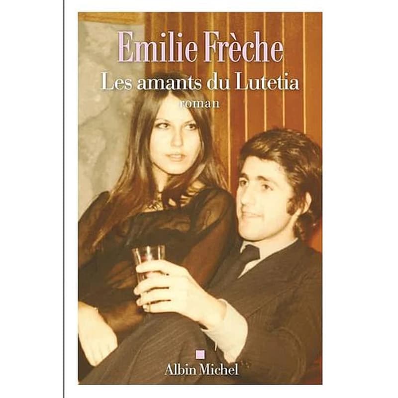 Les amants du Lutetia : roman