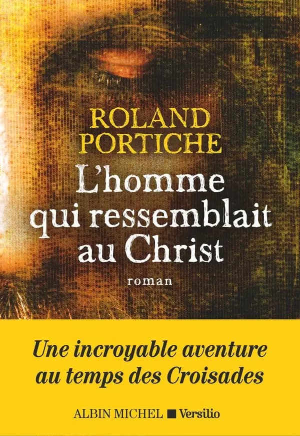 L'homme qui ressemblait au Christ : roman
