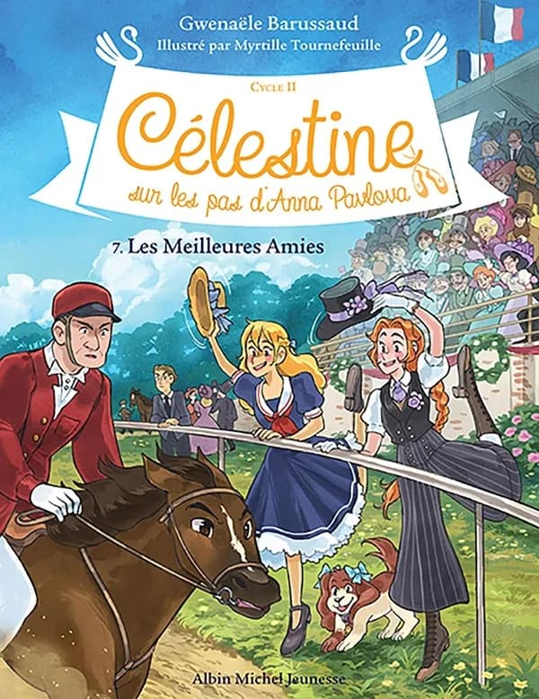 Les meilleures Amies : Célestine sur les pas d'Anna Pavlova - 7 - Cycle II