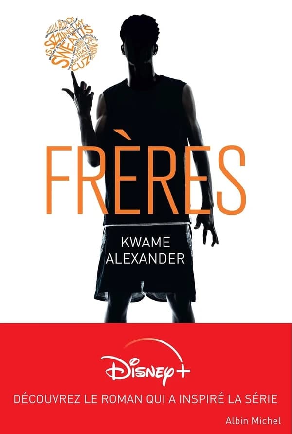 Frères ([Nouvelle éd.]) Kwame Alexander ; traduit de l'anglais (États-Unis) par Alice Delarbre