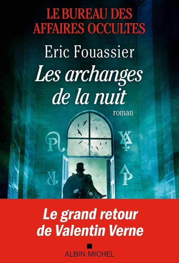 Le Bureau des affaires occultes : les Archanges de la nuit. tome 5