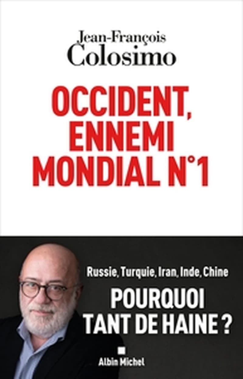 Occident, ennemi mondial n° 1