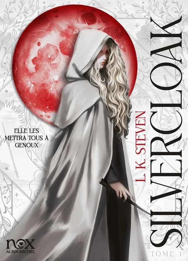 Silvercloak. Tome 1