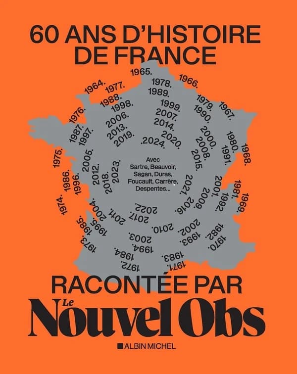 60 ans d'histoire de France racontée par "Le Nouvel Obs"