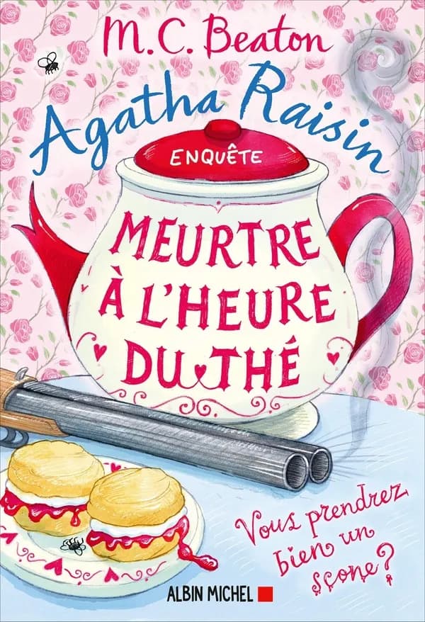 Agatha Raisin enquête : Vous reprendrez bien un scone ?. 37, Meurtre à l'heure du thé