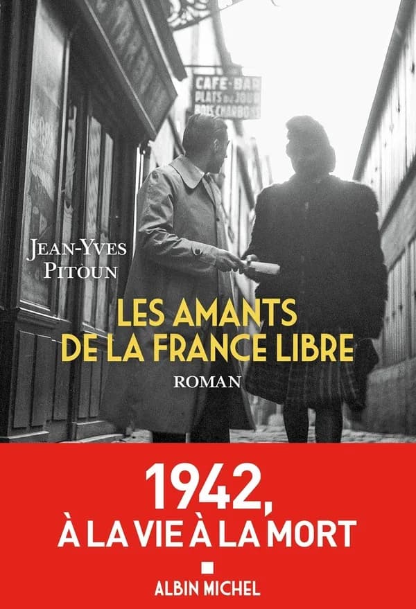 Les amants de la France libre : roman
