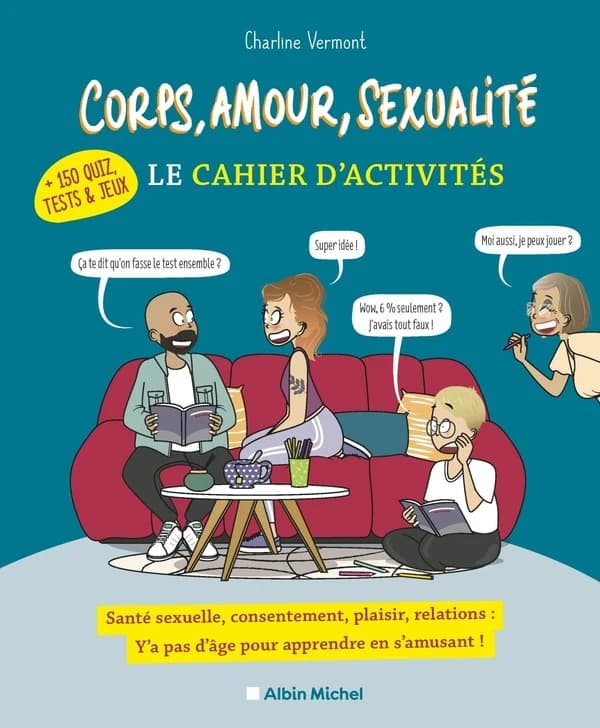 Corps, amour, sexualité : le cahier d'activités
