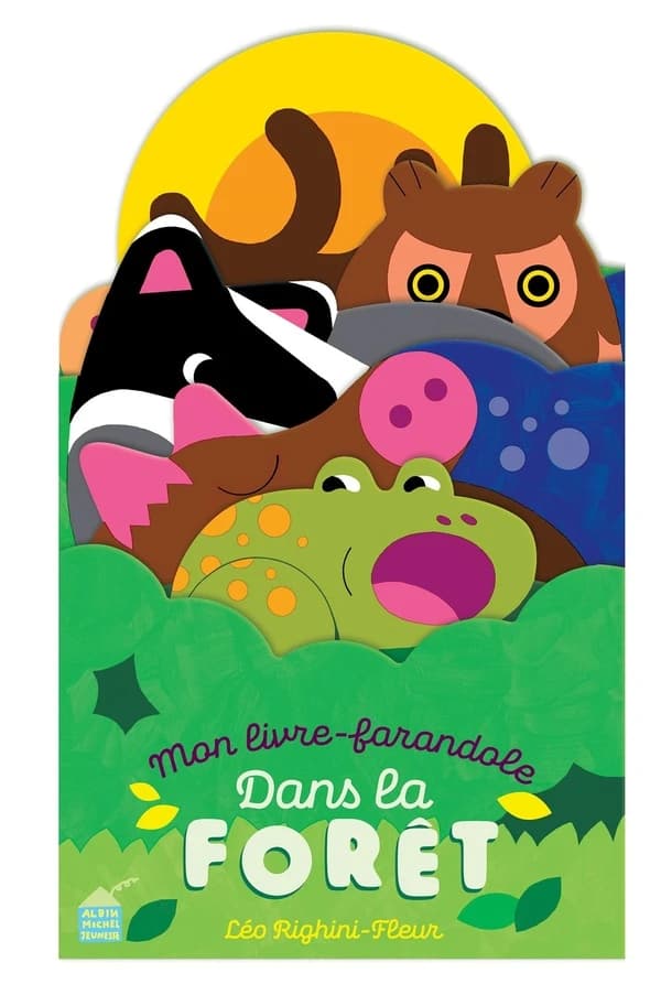 Mon livre farandole. Dans la forêt