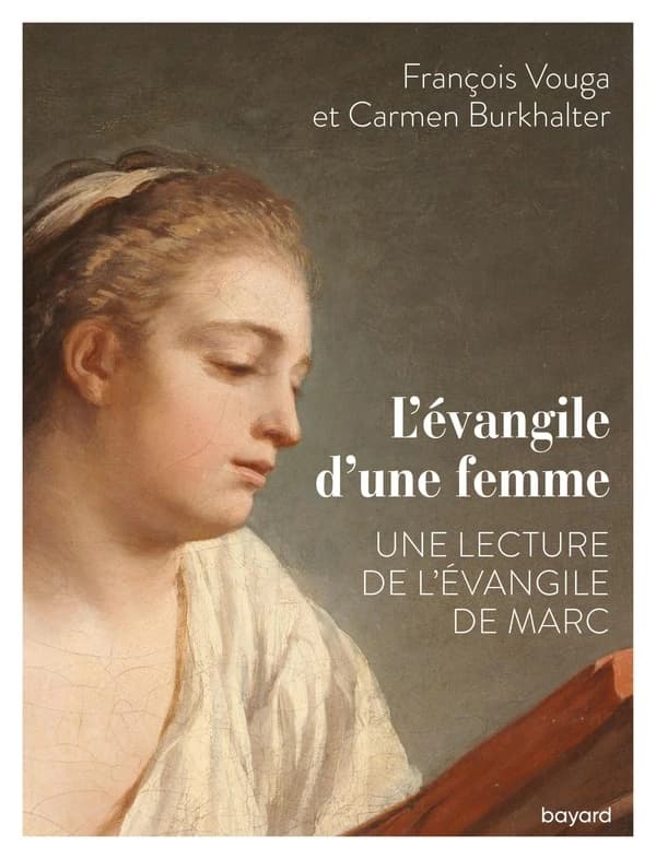 L'Évangile d'une femme : une lecture de Marc