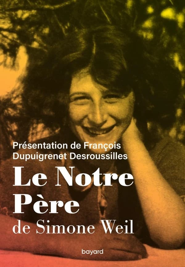 Le "Notre Père" de Simone Weil