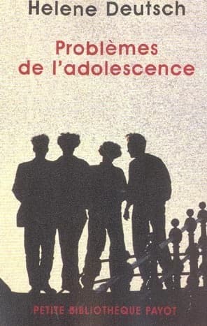 Problèmes de l'adolescence : la formation de groupes ([Nouv. éd.]) Helene Deutsch ; trad. de l'anglais par Claude-Antoine Ciccione