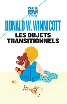Les objets transitionnels ([Nouvelle éd.]) Donald W. Winnicott ; traduit de l'anglais par Jeannine Kalmanovitch, Annette Stronck-Robert, Madeleine Michelin... [et al.] ; préface de Gisèle Harrus-Révidi