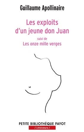 Les exploits d'un jeune don Juan ; suivi de Les onze mille verges