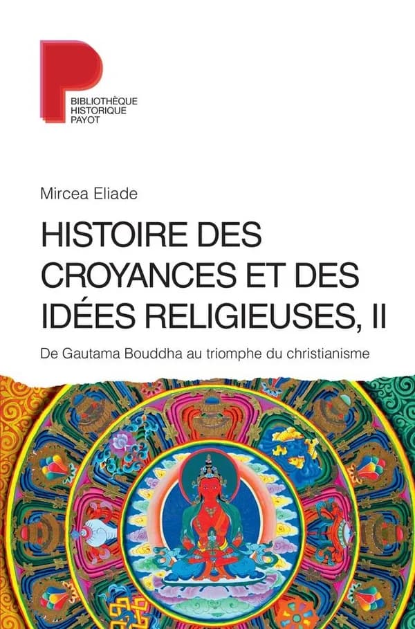 Histoire des croyances et des idées religieuses ([Nouvelle éd.]) Mircea Eliade